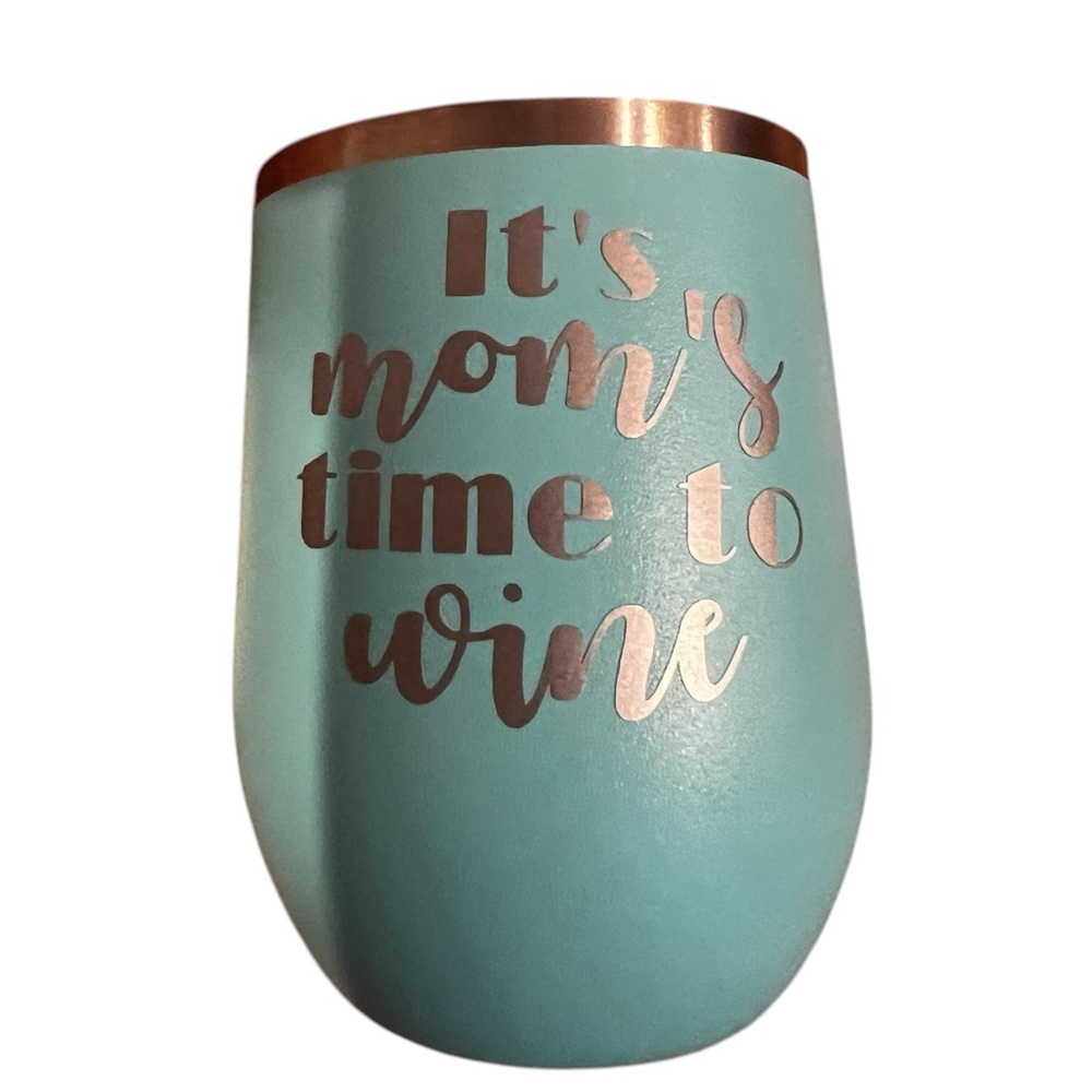 Stemless Wine Tumbler “It’s mom’s turn to wine”